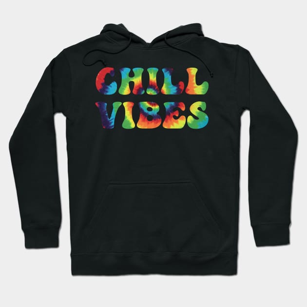 Chill Vibes Tie Dye Aesthetic Hoodie by CityNoir